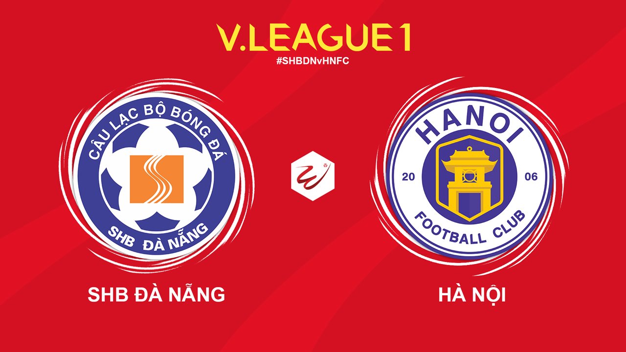 Đà Nẵng vs Hà Nội poster Đà Nẵng vs Hà Nội poster