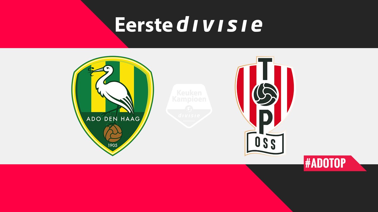 ADO Den Haag vs TOP Oss poster ADO Den Haag vs TOP Oss poster