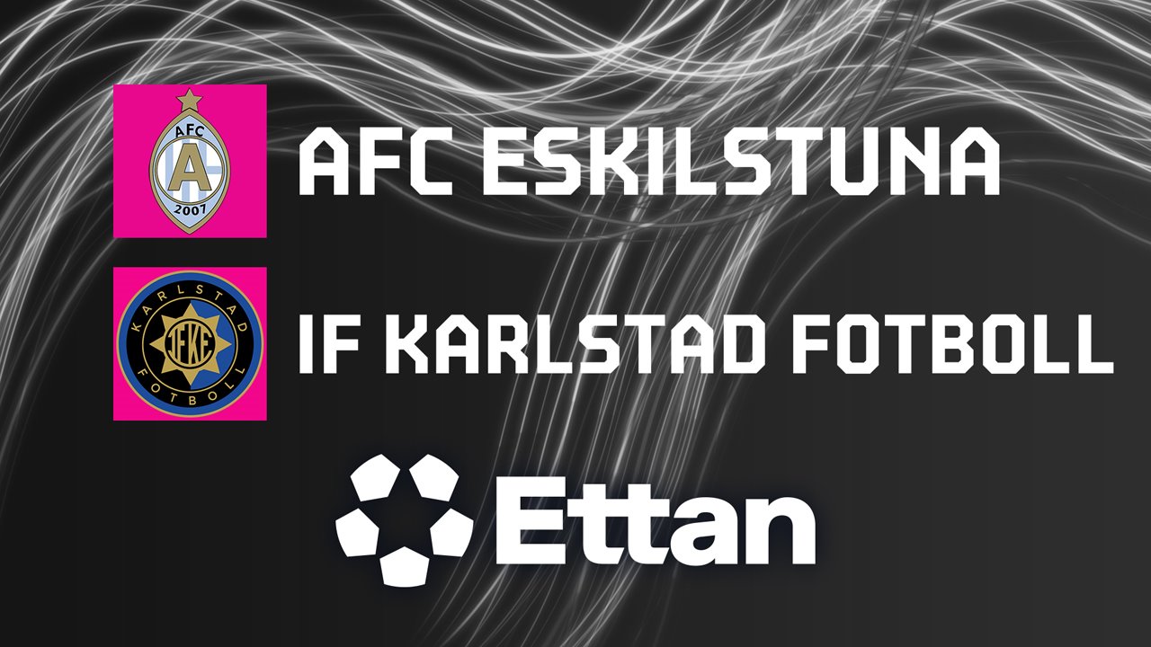 AFC Eskilstuna vs Karlstad poster AFC Eskilstuna vs Karlstad poster
