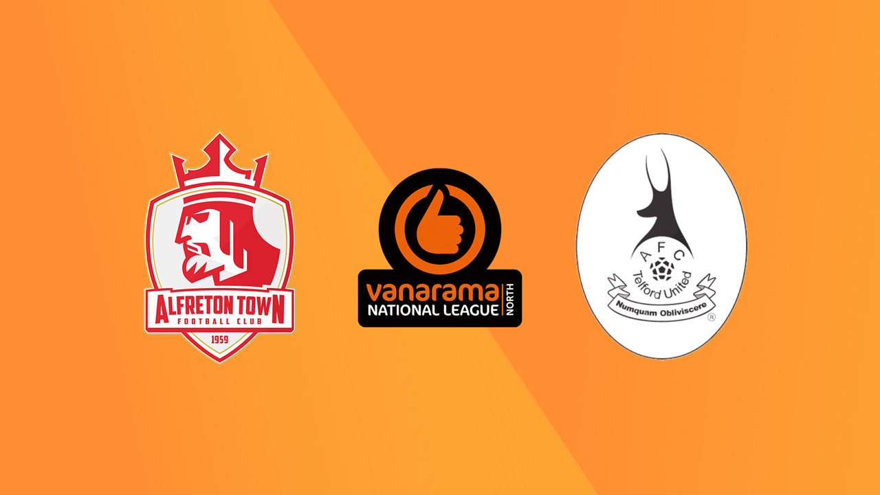 Alfreton Town vs AFC Telford United poster Alfreton Town vs AFC Telford United poster