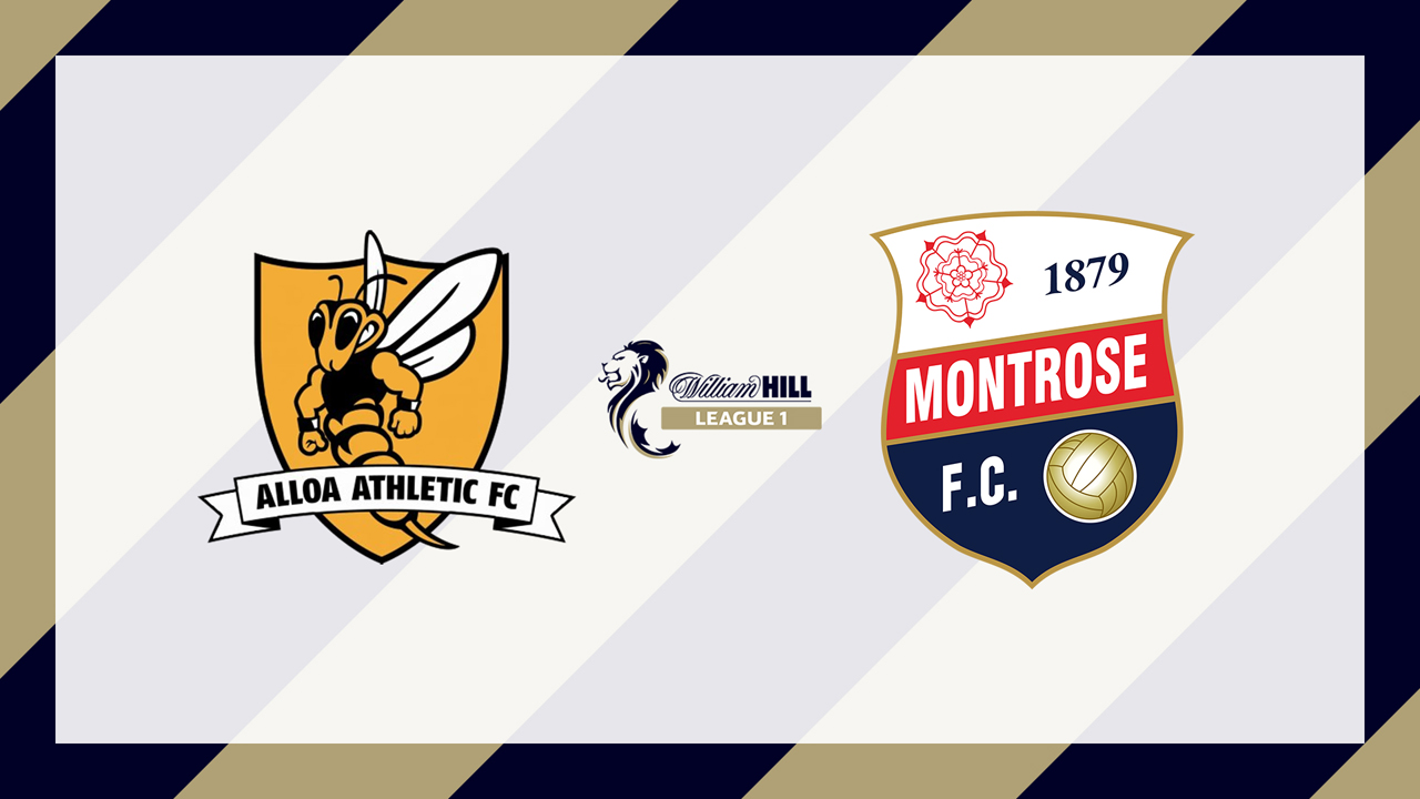 Alloa Athletic vs Montrose poster Alloa Athletic vs Montrose poster
