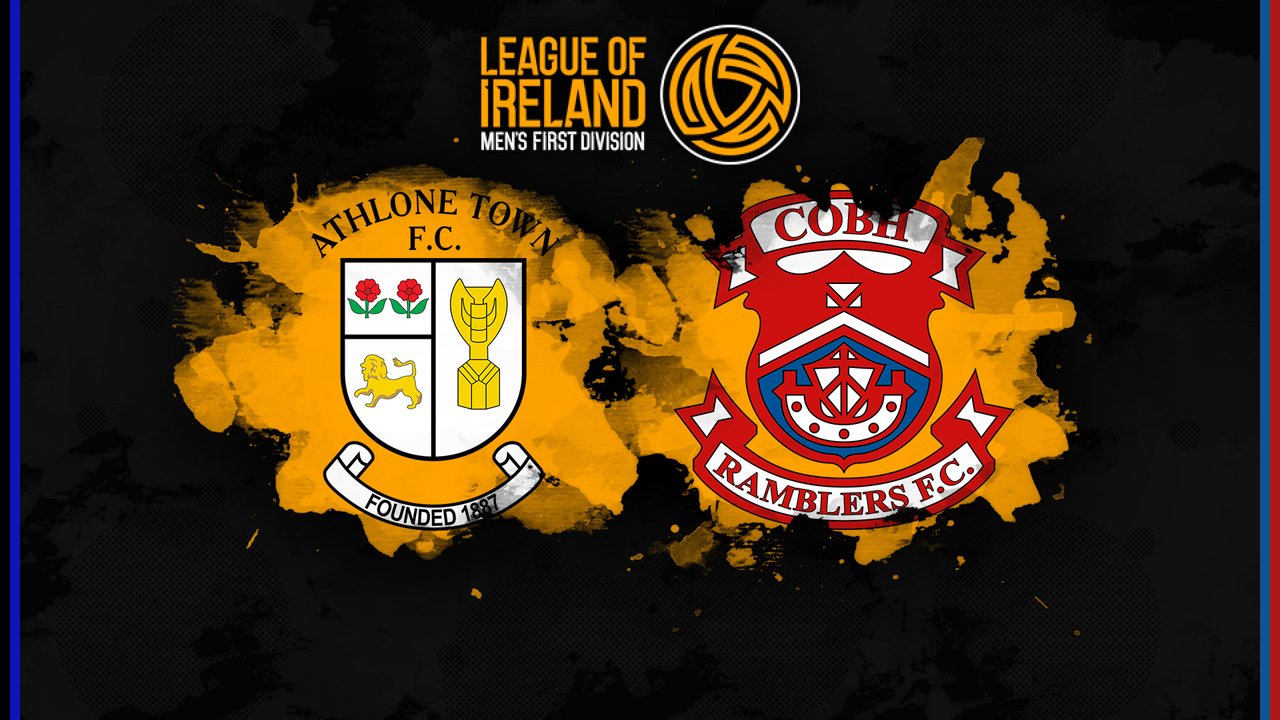 Athlone Town vs Cobh Ramblers poster Athlone Town vs Cobh Ramblers poster