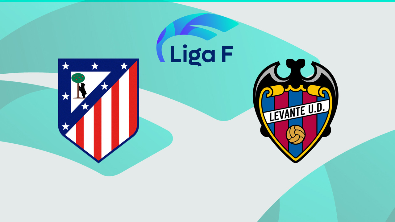 Atlético Madrid Femenino vs Levante Femenino poster Atlético Madrid Femenino vs Levante Femenino poster