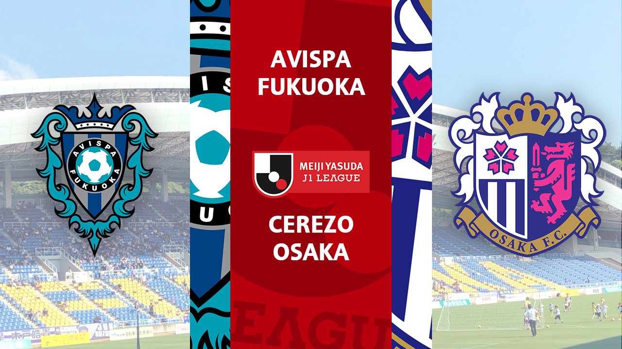 Avispa Fukuoka vs Cerezo Osaka poster Avispa Fukuoka vs Cerezo Osaka poster