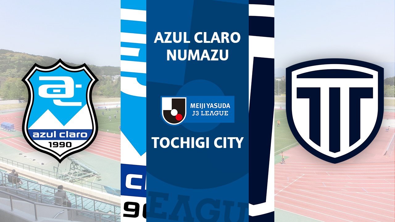 Azul Claro Numazu vs Tochigi City poster Azul Claro Numazu vs Tochigi City poster