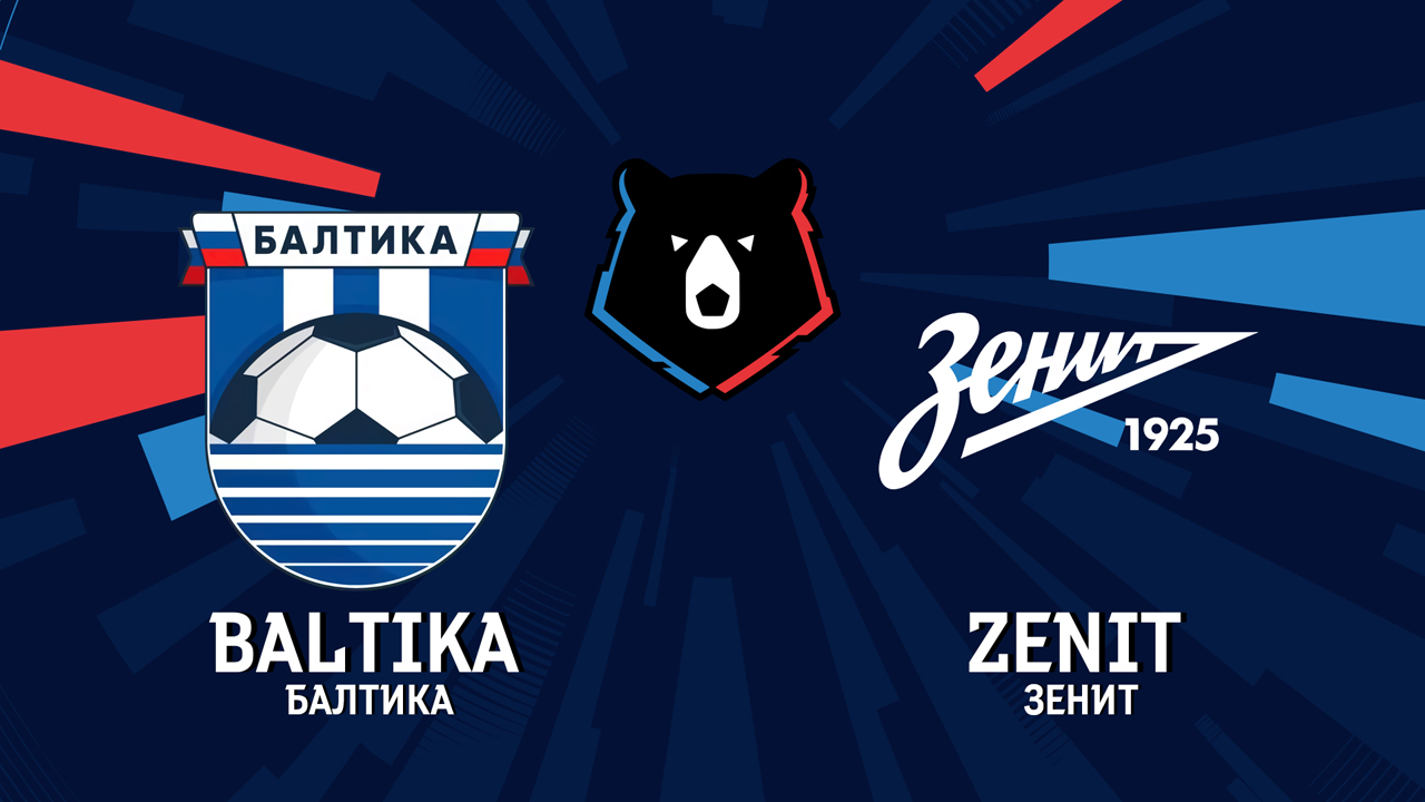 Baltika Kaliningrad vs Zenit Saint Petersburg poster Baltika Kaliningrad vs Zenit Saint Petersburg poster