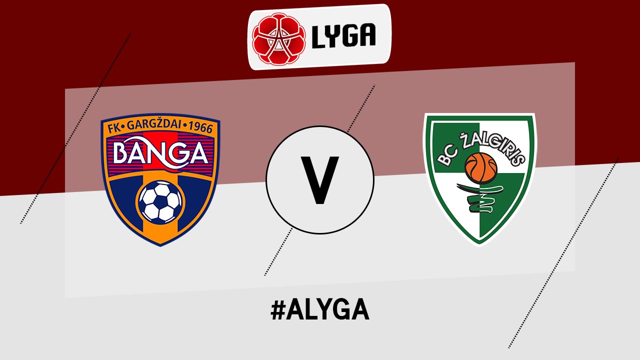 Banga Gargždai vs Kauno Žalgiris poster Banga Gargždai vs Kauno Žalgiris poster