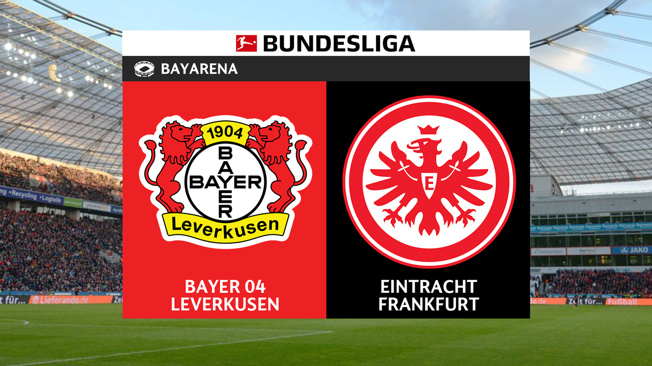 Bayer Leverkusen vs Eintracht Frankfurt poster Bayer Leverkusen vs Eintracht Frankfurt poster