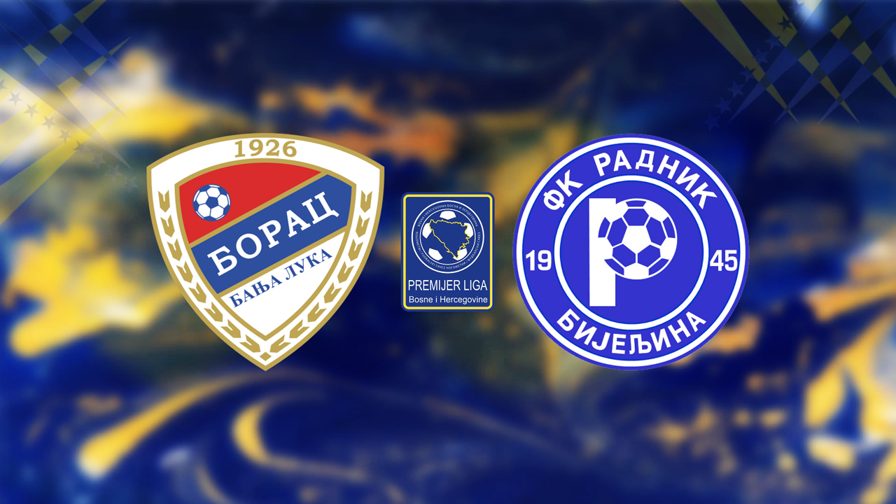 Borac Banja Luka vs Radnik Bijeljina poster Borac Banja Luka vs Radnik Bijeljina poster