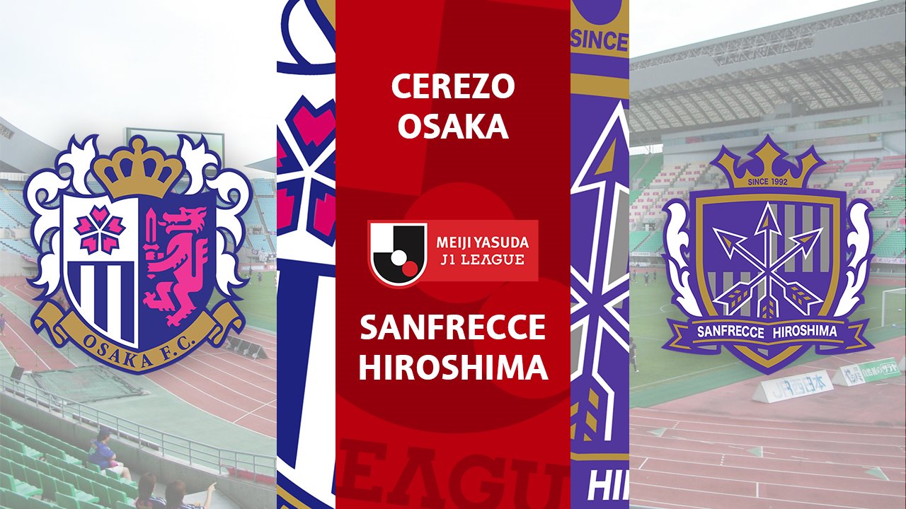 Cerezo Osaka vs Sanfrecce Hiroshima poster Cerezo Osaka vs Sanfrecce Hiroshima poster