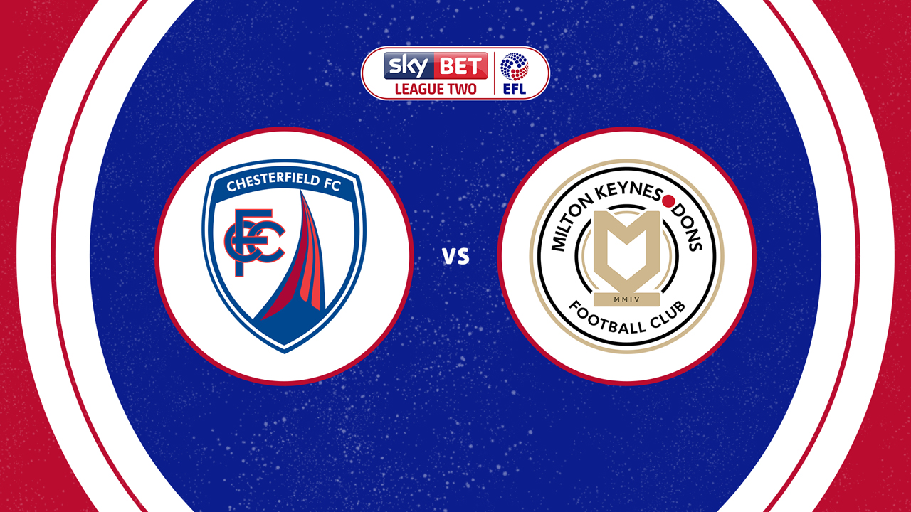 Chesterfield vs Milton Keynes Dons poster Chesterfield vs Milton Keynes Dons poster