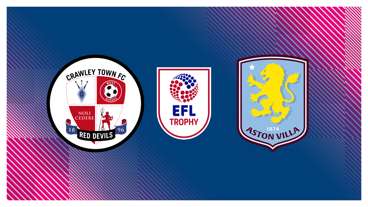 Crawley Town vs Aston Villa U21 poster Crawley Town vs Aston Villa U21 poster