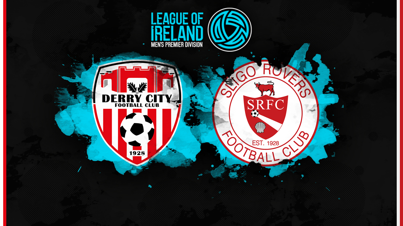 Derry City vs Sligo Rovers poster Derry City vs Sligo Rovers poster