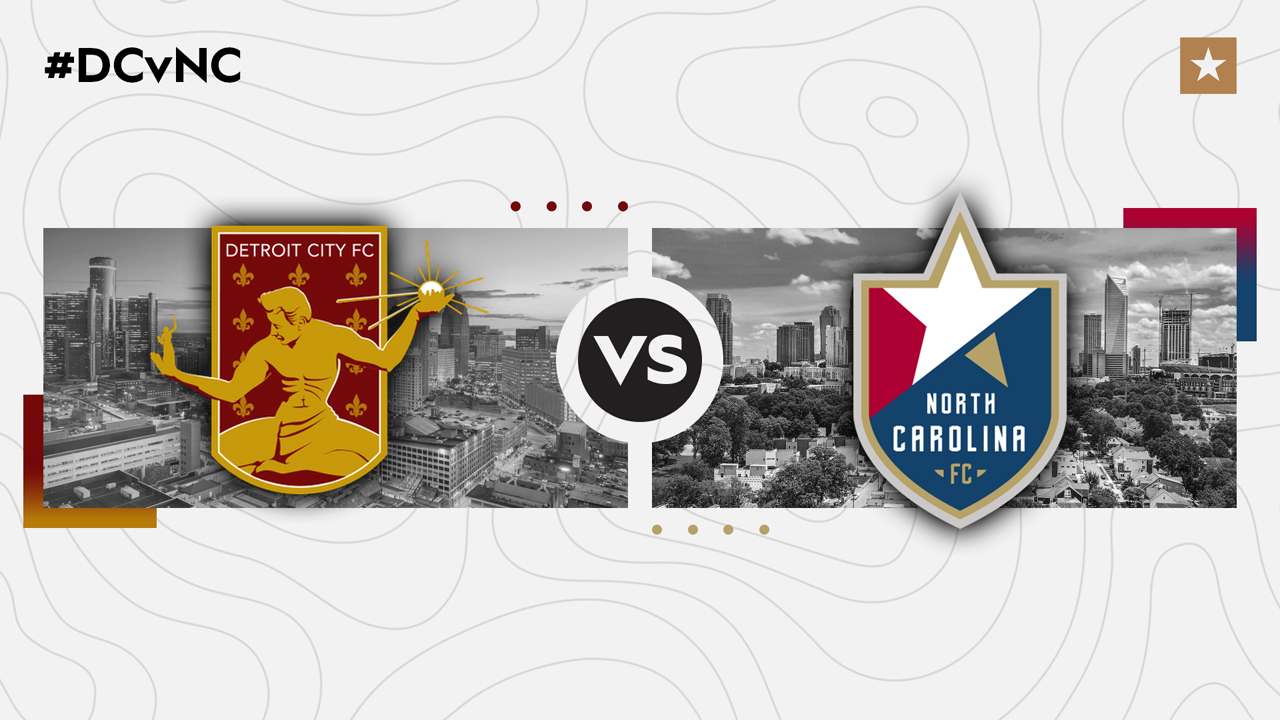 Detroit City FC vs North Carolina FC poster Detroit City FC vs North Carolina FC poster