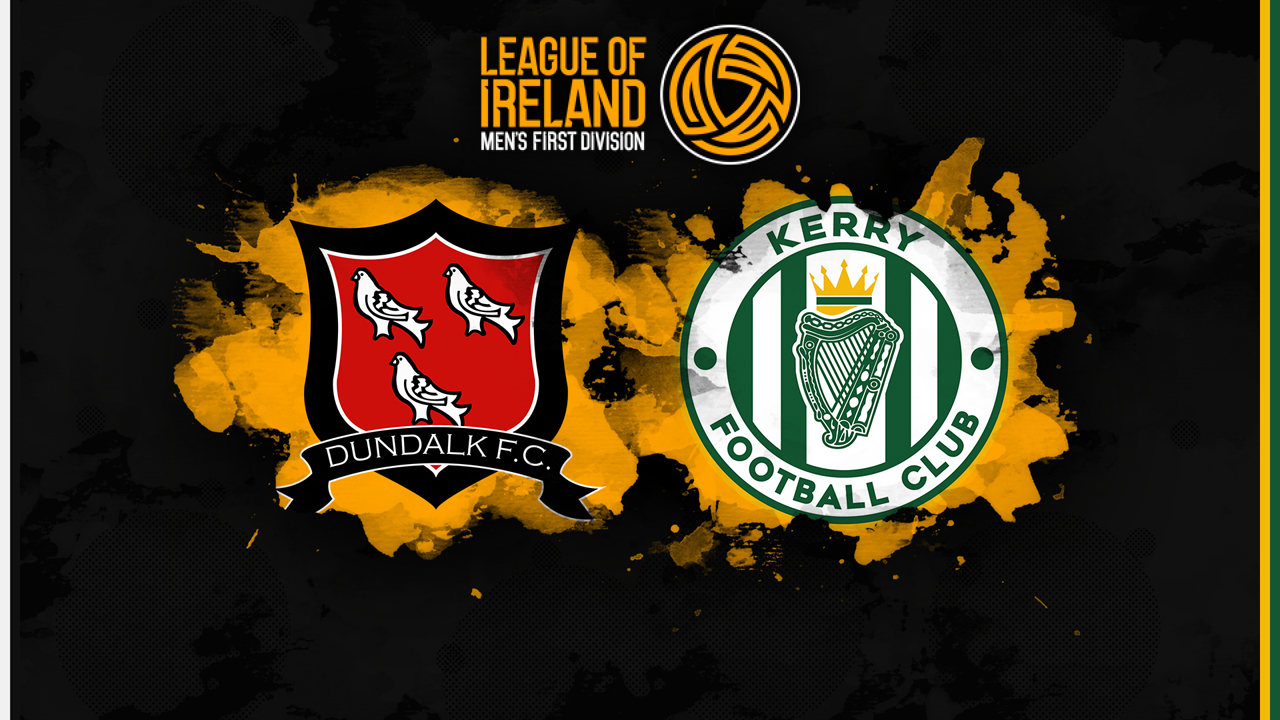 Dundalk vs Kerry poster Dundalk vs Kerry poster