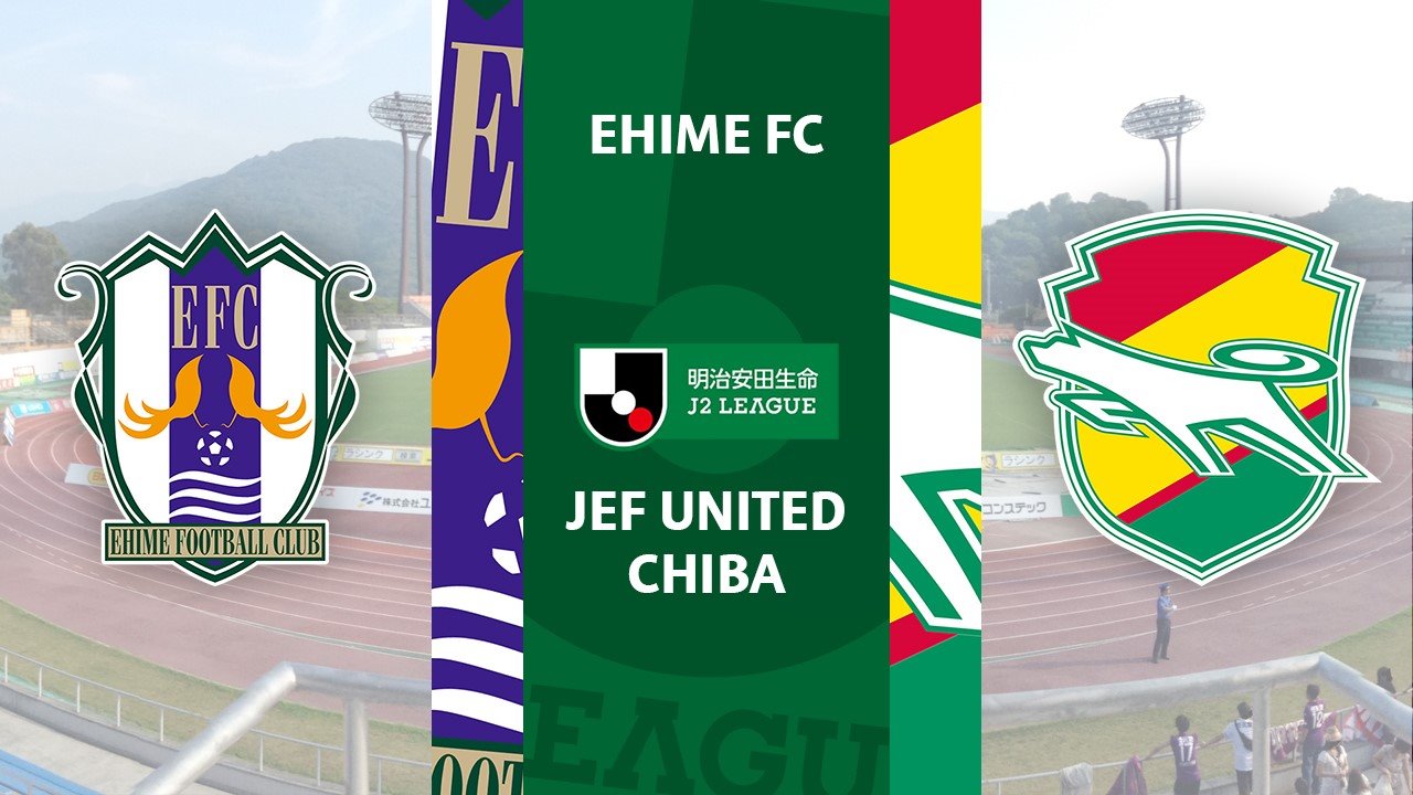 Ehime FC vs JEF United Chiba poster Ehime FC vs JEF United Chiba poster