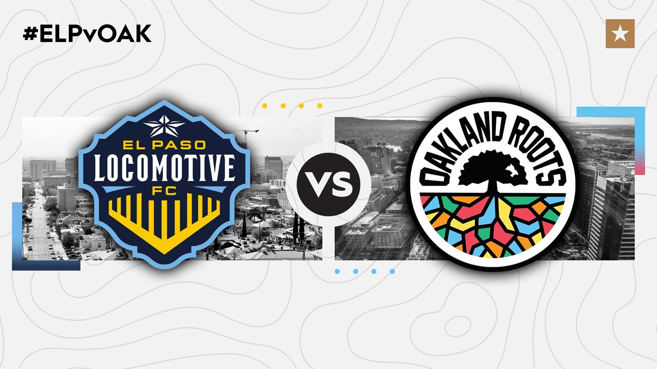 El Paso Locomotive vs Oakland Roots poster El Paso Locomotive vs Oakland Roots poster