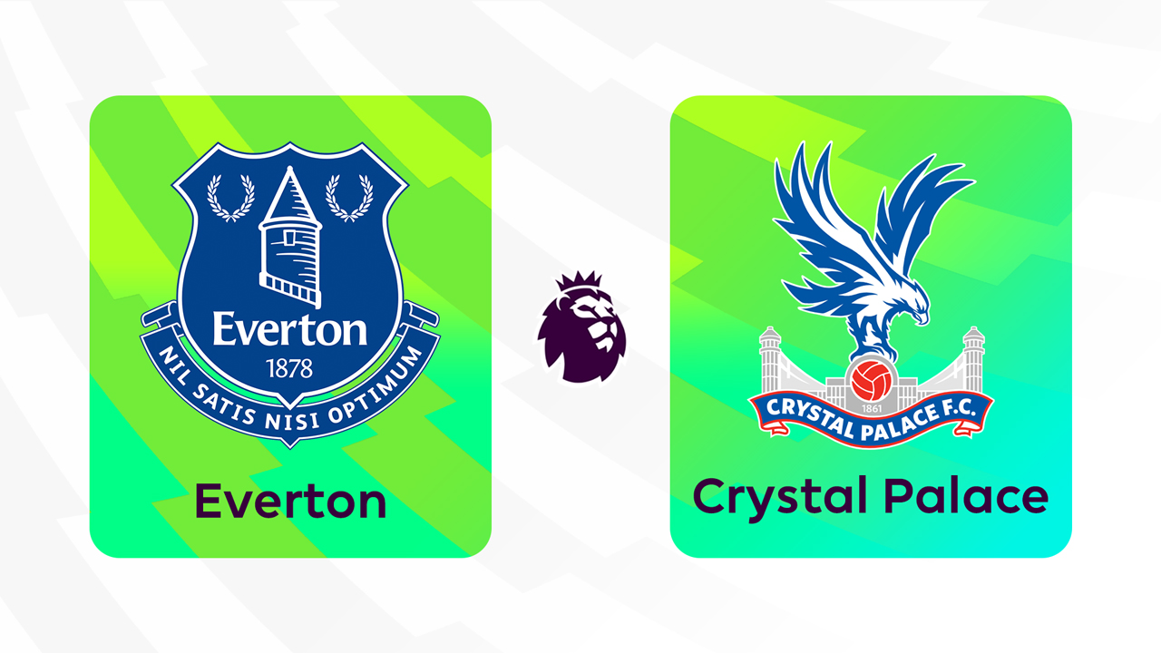Everton vs Crystal Palace poster Everton vs Crystal Palace poster