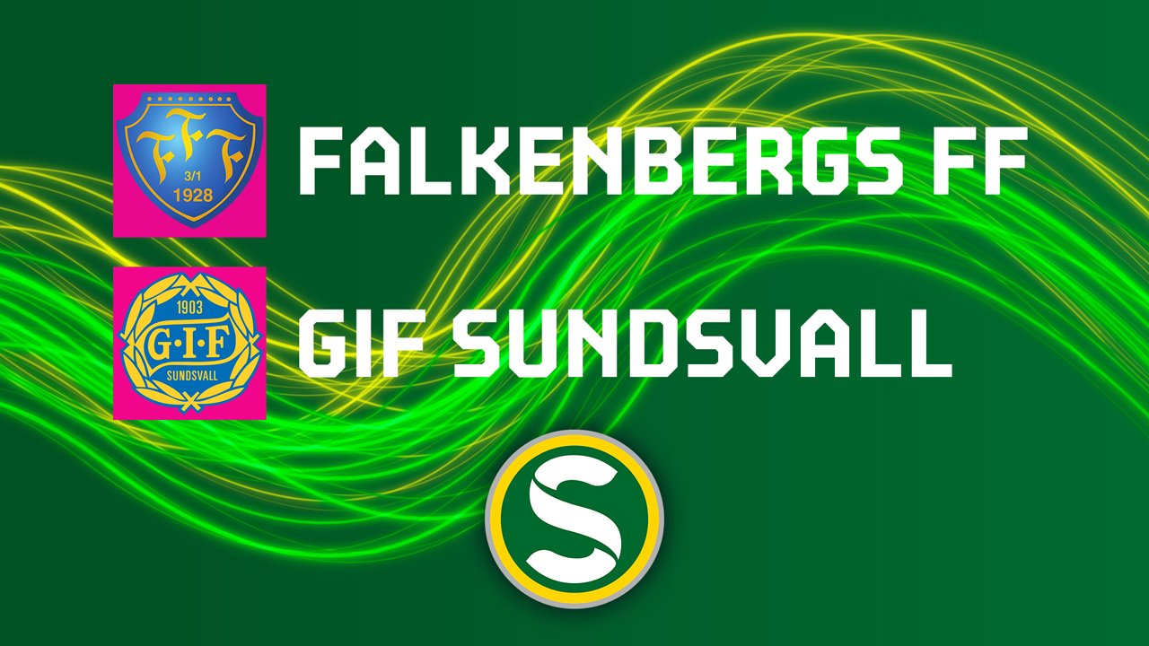 Falkenbergs FF vs GIF Sundsvall poster Falkenbergs FF vs GIF Sundsvall poster