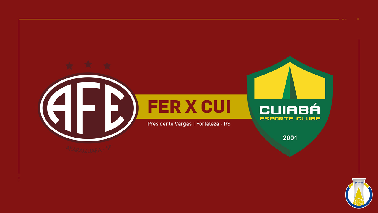 Ferroviária vs Cuiabá poster Ferroviária vs Cuiabá poster