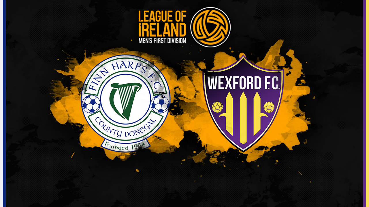Finn Harps vs Wexford poster Finn Harps vs Wexford poster