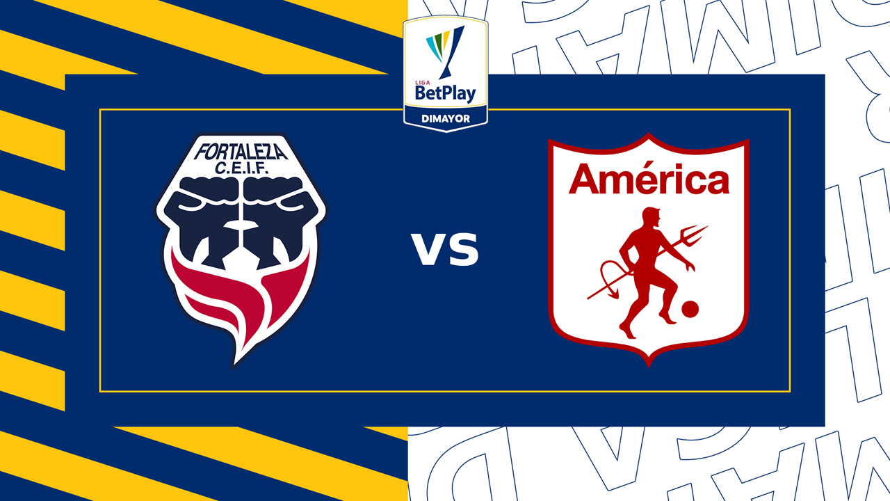 Fortaleza CEIF vs América de Cali poster Fortaleza CEIF vs América de Cali poster