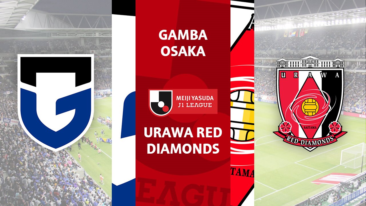 Gamba Osaka vs Urawa Red Diamonds poster Gamba Osaka vs Urawa Red Diamonds poster