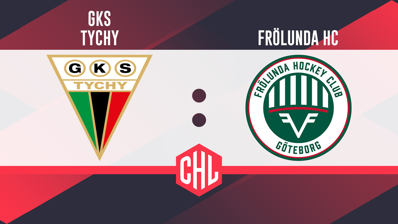 GKS Tychy vs Frölunda HC poster GKS Tychy vs Frölunda HC poster