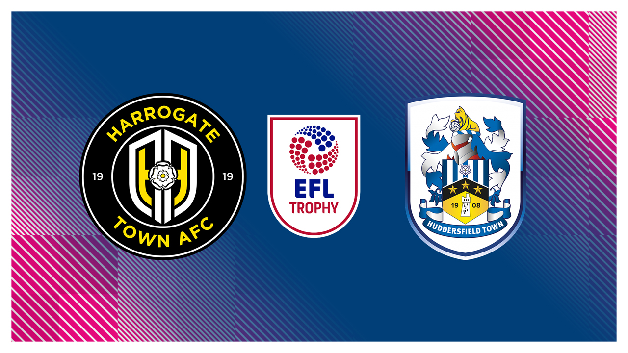 Harrogate Town vs Huddersfield Town poster Harrogate Town vs Huddersfield Town poster