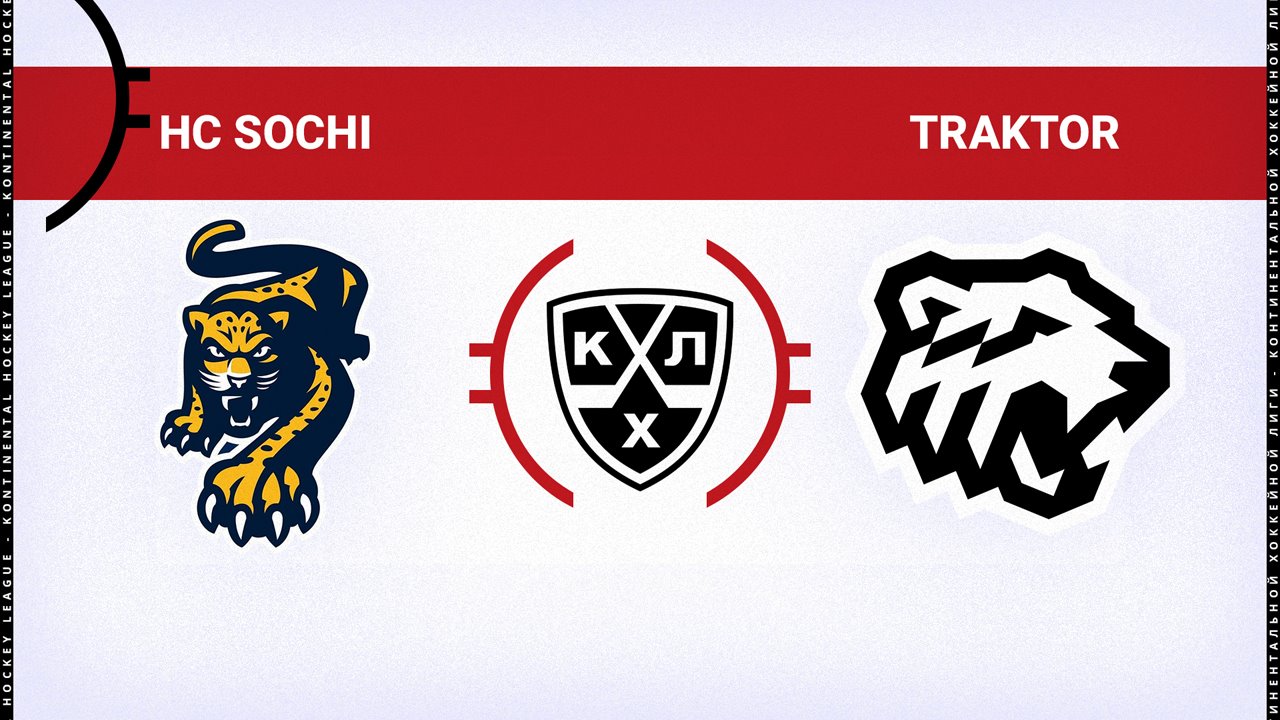 HC Sochi vs Traktor Chelyabinsk poster HC Sochi vs Traktor Chelyabinsk poster