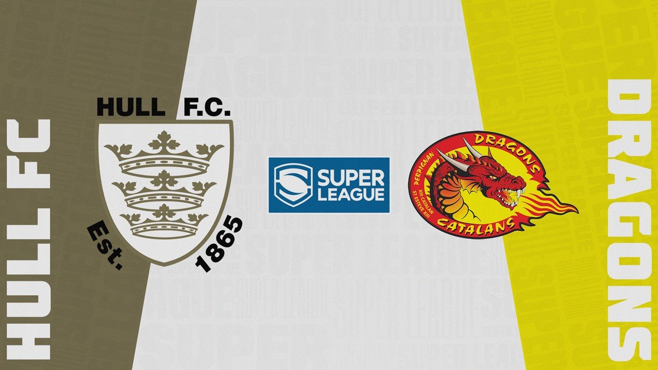 Hull F.C. vs Catalans Dragons Hull F.C. vs Catalans Dragons