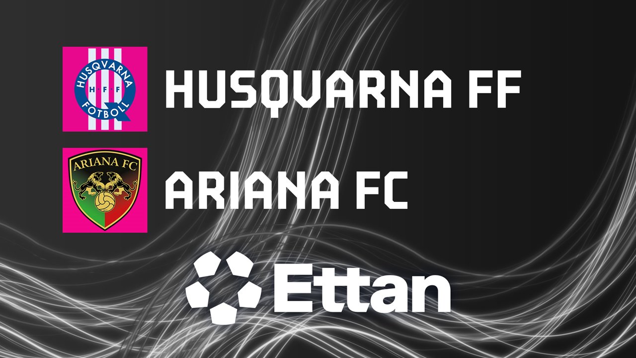 Husqvarna FF vs Ariana poster Husqvarna FF vs Ariana poster