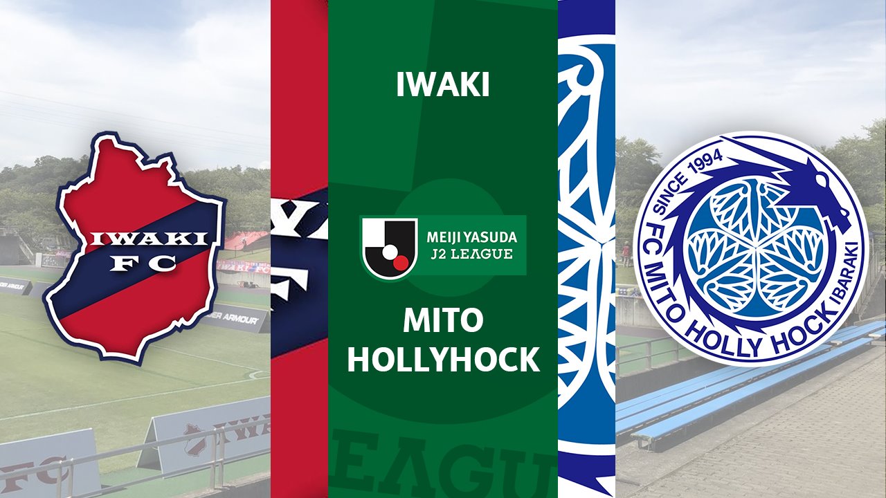Iwaki vs Mito HollyHock poster Iwaki vs Mito HollyHock poster