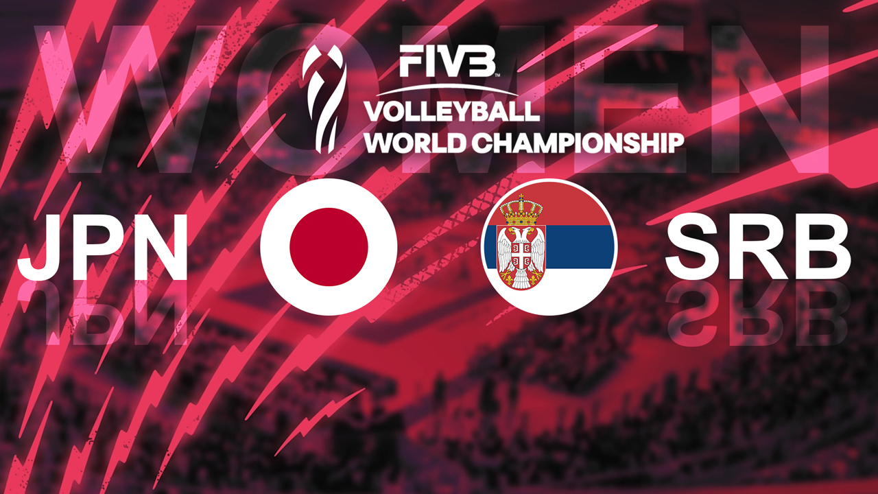 Japan Volleyball Women vs Serbia Volleyball Women poster Japan Volleyball Women vs Serbia Volleyball Women poster