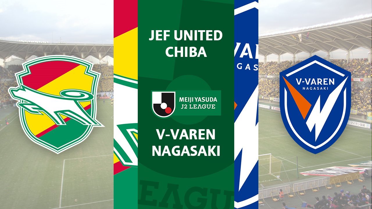 JEF United Chiba vs V-Varen Nagasaki poster JEF United Chiba vs V-Varen Nagasaki poster