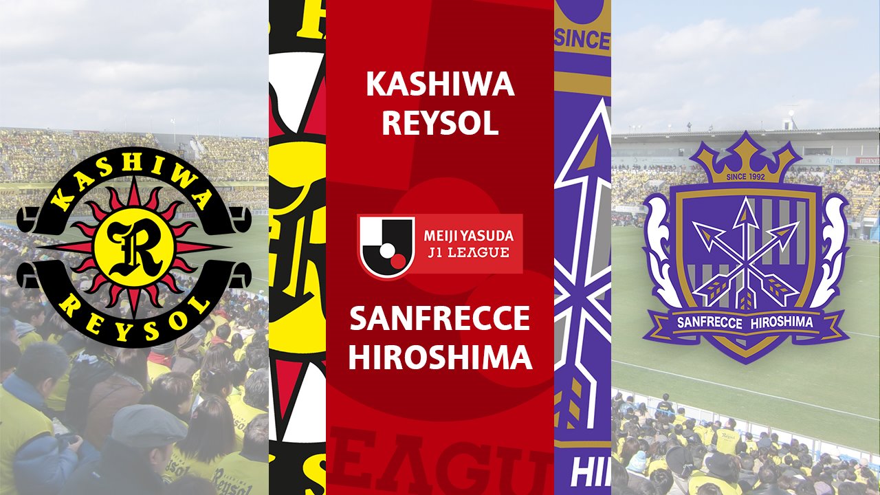 Kashiwa Reysol vs Sanfrecce Hiroshima poster Kashiwa Reysol vs Sanfrecce Hiroshima poster