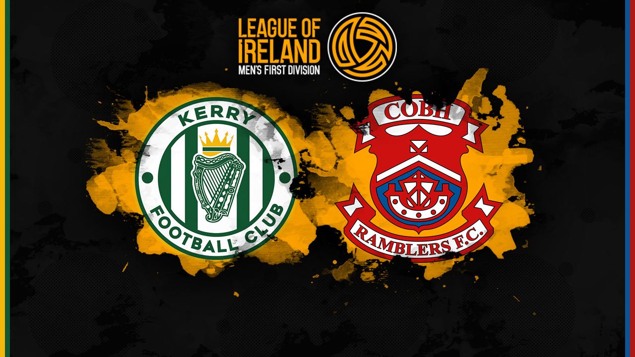 Kerry vs Cobh Ramblers poster Kerry vs Cobh Ramblers poster