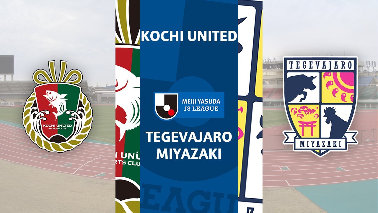 Kochi United vs Tegevajaro Miyazaki poster Kochi United vs Tegevajaro Miyazaki poster