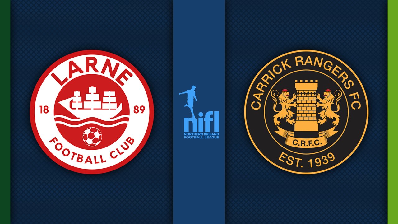 Larne vs Carrick Rangers poster Larne vs Carrick Rangers poster