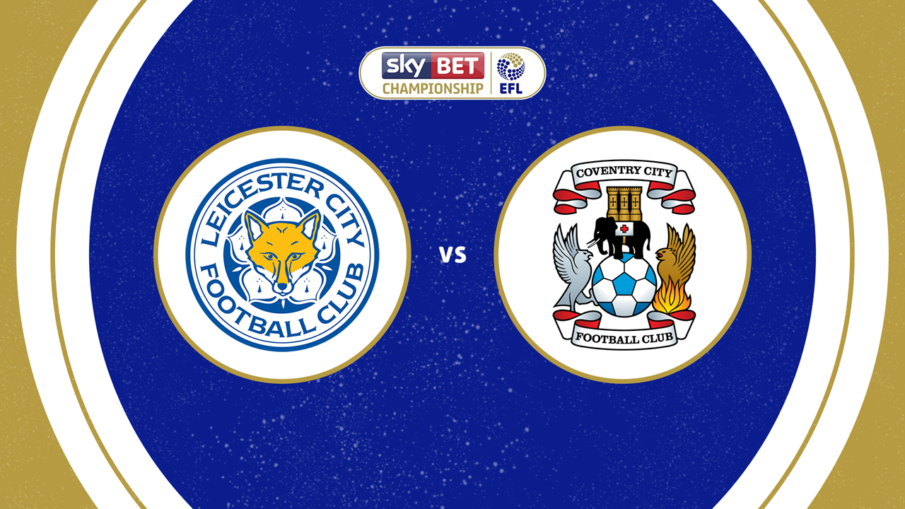 Leicester City vs Coventry City poster Leicester City vs Coventry City poster