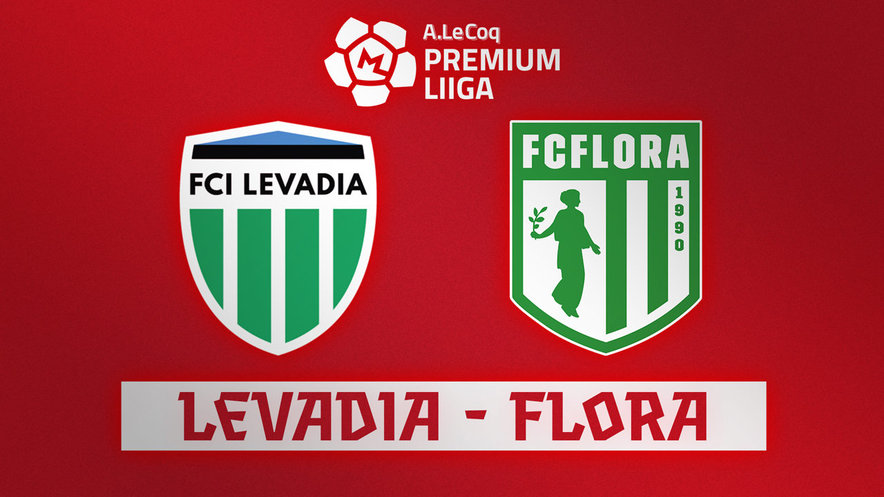 Levadia Tallinn vs Flora Tallinn poster Levadia Tallinn vs Flora Tallinn poster