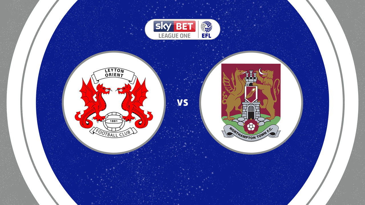 Leyton Orient vs Northampton Town poster Leyton Orient vs Northampton Town poster