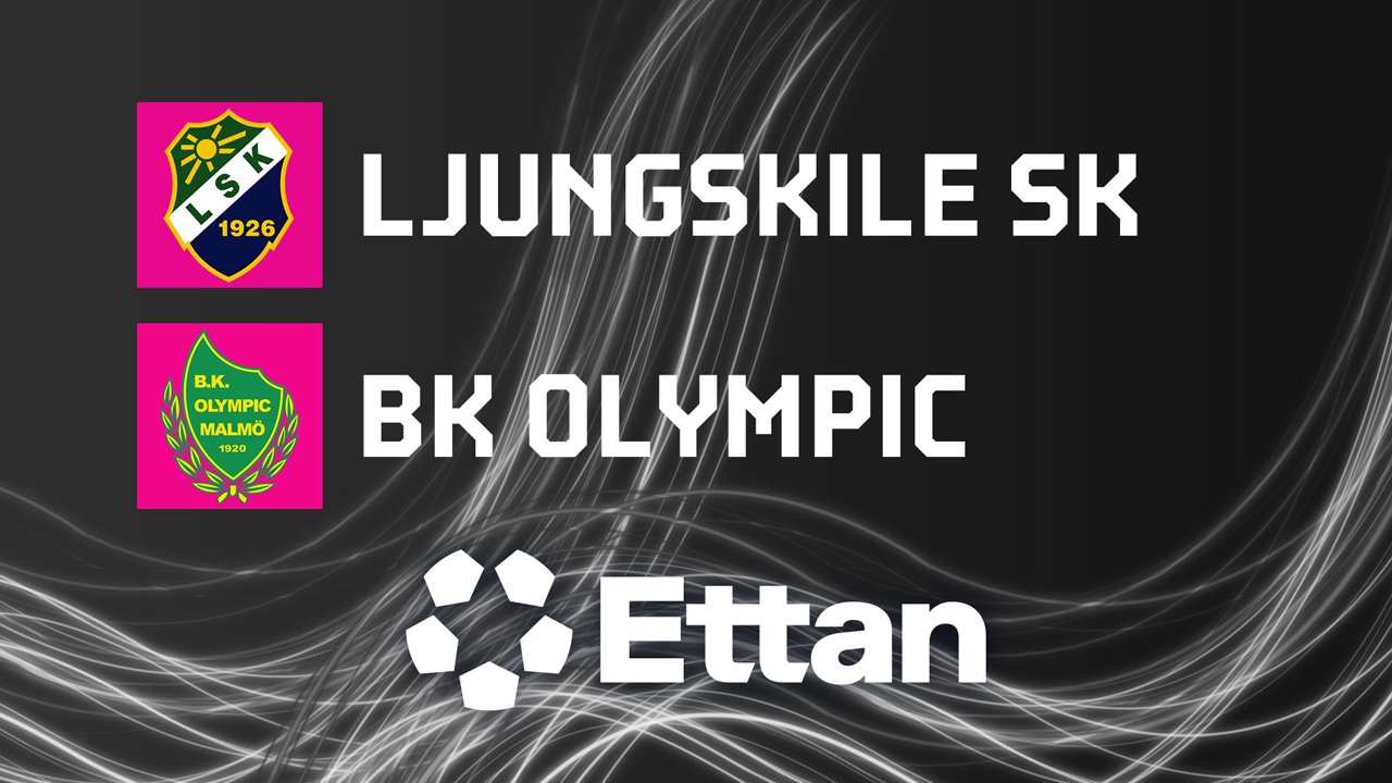 Ljungskile vs BK Olympic poster Ljungskile vs BK Olympic poster