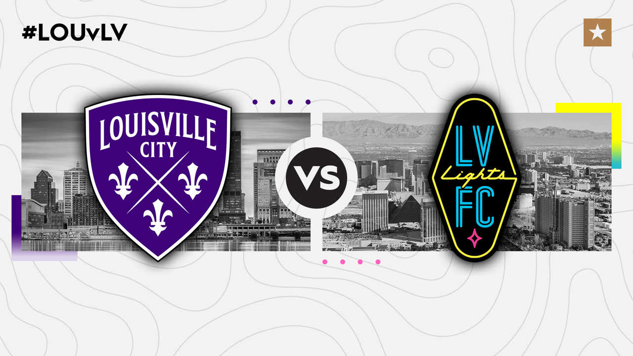 Louisville City vs Las Vegas Lights poster Louisville City vs Las Vegas Lights poster