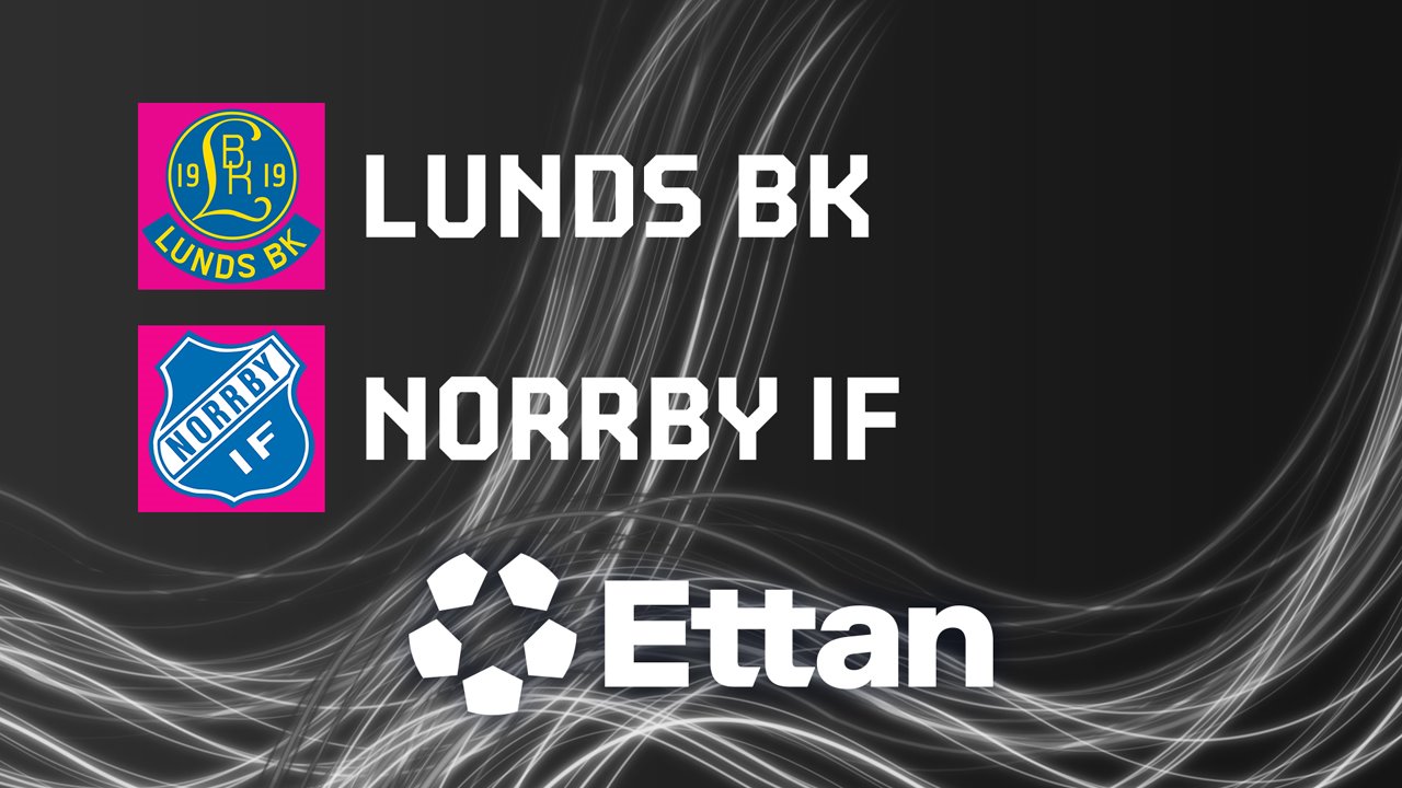 Lunds BK vs Norrby poster Lunds BK vs Norrby poster
