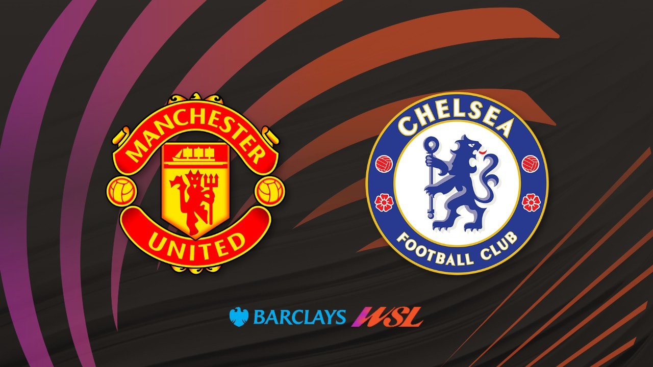 Manchester United WFC vs Chelsea Women poster Manchester United WFC vs Chelsea Women poster
