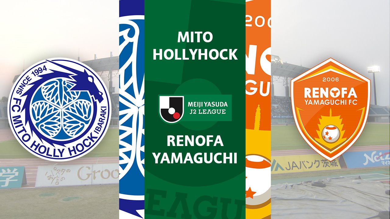 Mito HollyHock vs Renofa Yamaguchi poster Mito HollyHock vs Renofa Yamaguchi poster