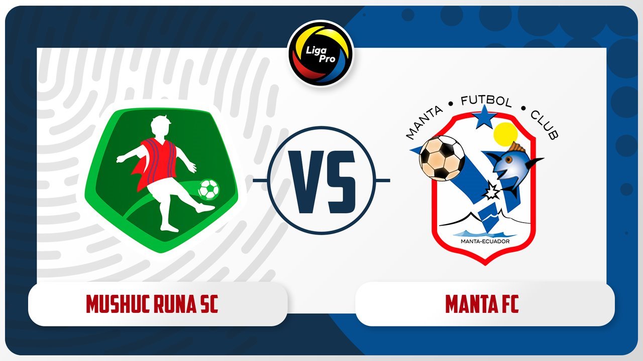 Mushuc Runa vs Manta poster Mushuc Runa vs Manta poster