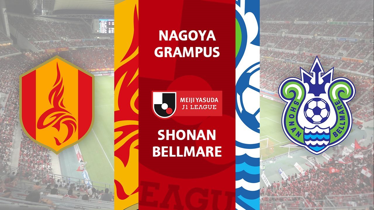 Nagoya Grampus vs Shonan Bellmare poster Nagoya Grampus vs Shonan Bellmare poster