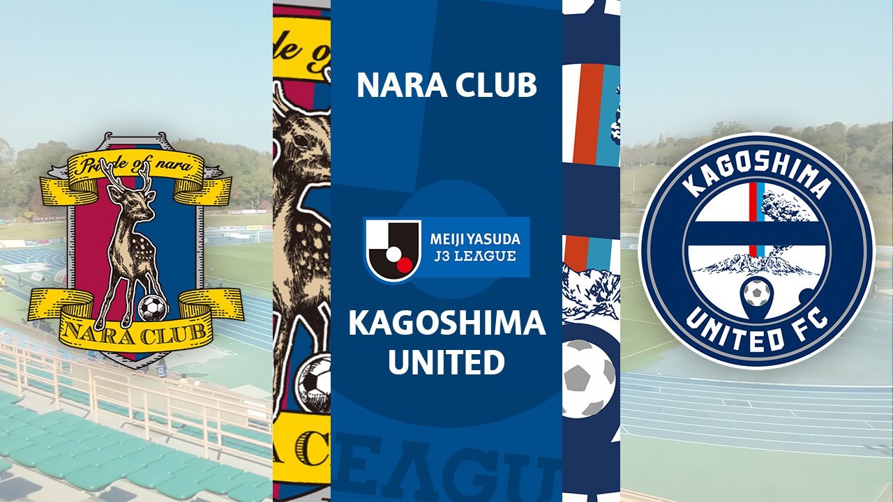 Nara Club vs Kagoshima United poster Nara Club vs Kagoshima United poster